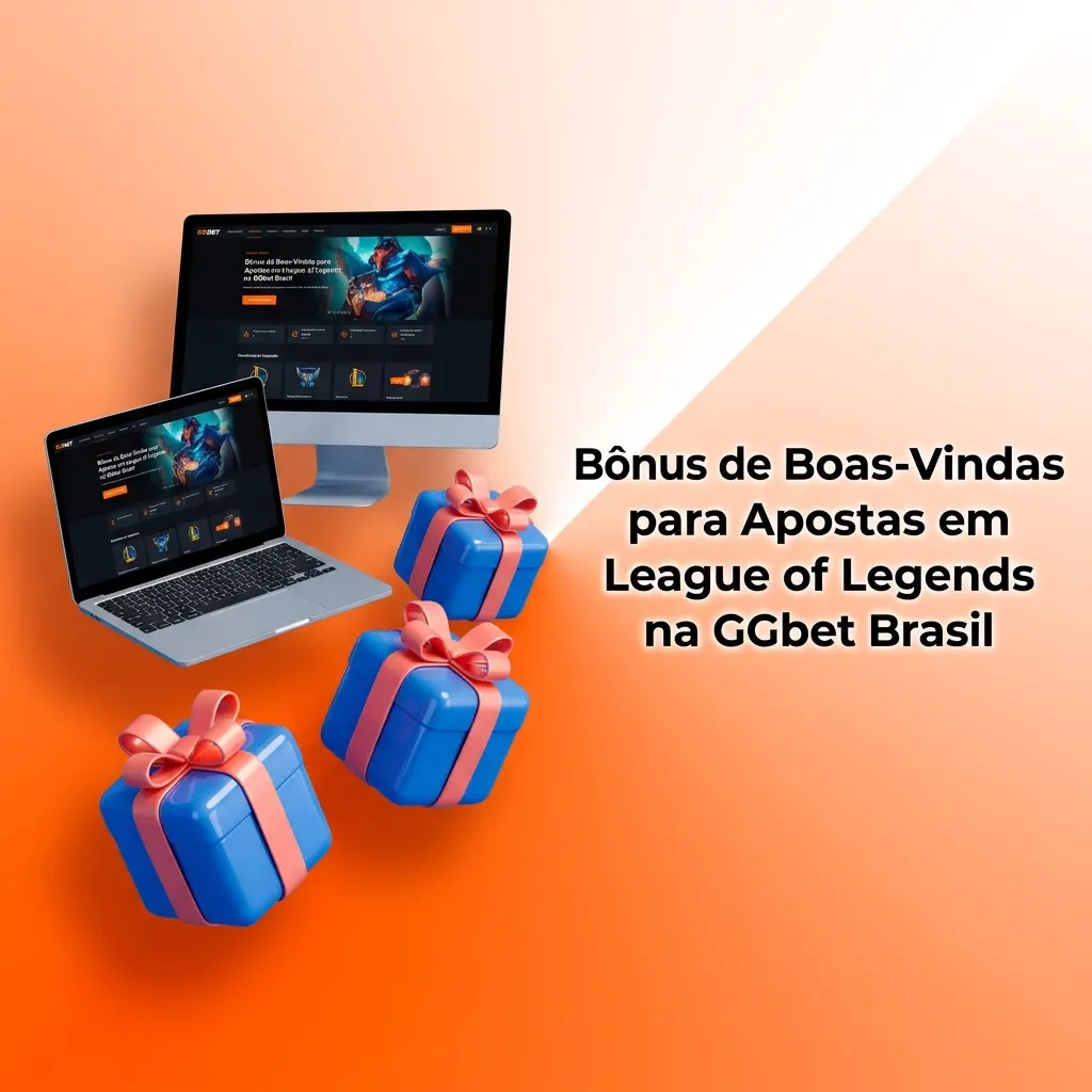 Bônus de boas-vindas GGbet Brasil: até 18.500 BRL em depósitos para apostas em League of Legends