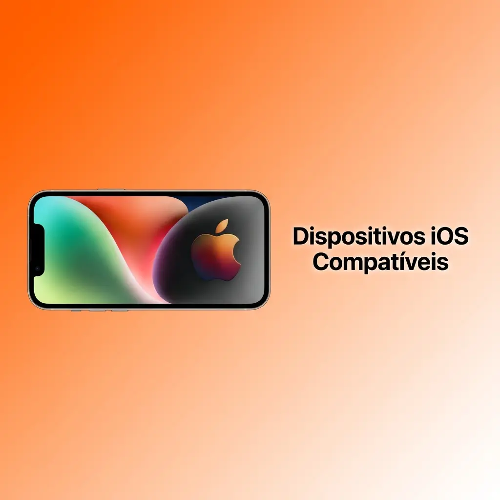 Lista de dispositivos iOS compatíveis incluindo modelos de iPhone, iPad Air, iPad Pro e iPod Touch